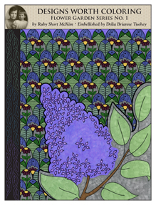 Designs Worth Coloring: Flower Garden Series 1